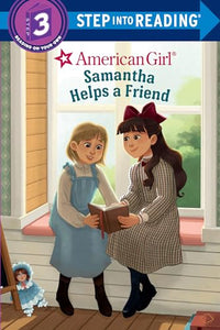 Samantha Helps a Friend (American Girl) 