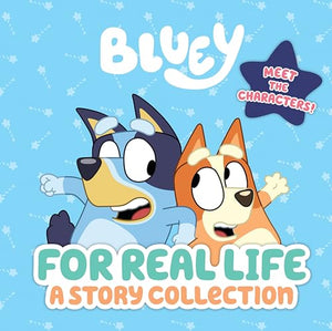 Bluey: For Real Life 