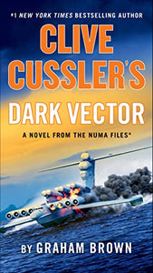 Clive Cussler's Dark Vector 