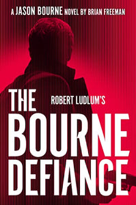 Robert Ludlum's The Bourne Defiance 