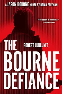 Robert Ludlum's The Bourne Defiance 