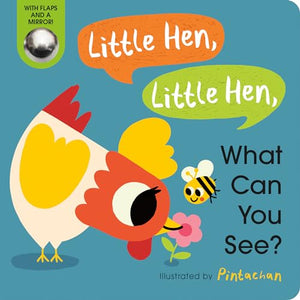 Little Hen, Little Hen, What Can You See? 