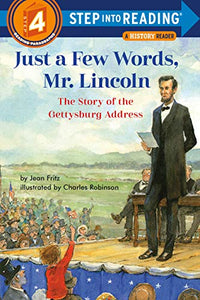 Just a Few Words, Mr. Lincoln 