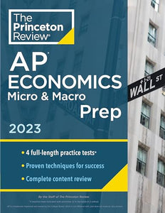 Princeton Review AP Economics Micro & Macro Prep, 2023 