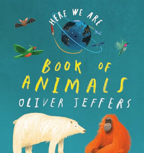 Here We Are: Book of Animals 