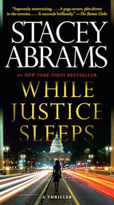 While Justice Sleeps 