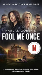 Fool Me Once (Netflix Tie-In) 