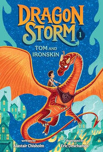 Dragon Storm #1: Tom and Ironskin 