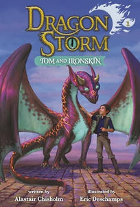 Dragon Storm #1: Tom and Ironskin 