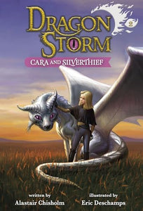 Dragon Storm #2: Cara and Silverthief 