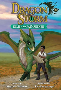 Dragon Storm #3: Ellis and Pathseeker 