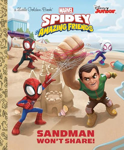 Sandman Won't Share! (Marvel Spidey and His Amazing Friends) 