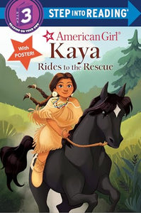 Kaya Rides to the Rescue (American Girl) 