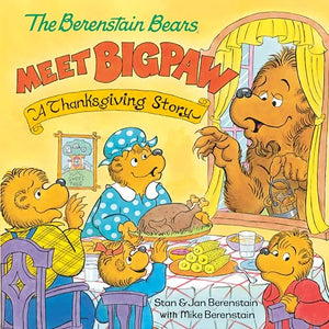 The Berenstain Bears Meet Bigpaw 