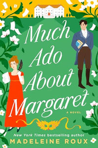 Much Ado About Margaret 