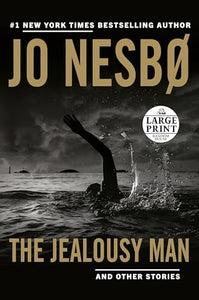 The Jealousy Man and Other Stories 