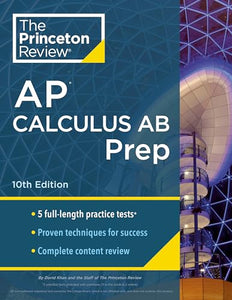 Princeton Review AP Calculus AB Prep, 2024 