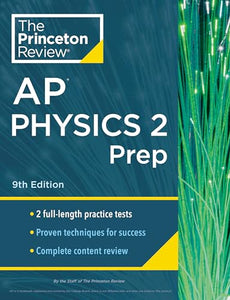 Princeton Review AP Physics 2 Prep, 2024 