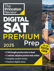 Princeton Review Digital SAT Premium Prep, 2025 