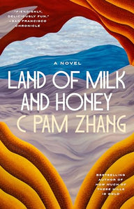 Land of Milk and Honey 