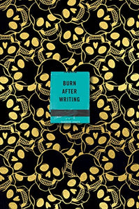 Burn After Writing (Skulls) 