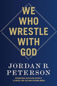 We Who Wrestle with God 