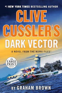 Clive Cussler's Dark Vector 