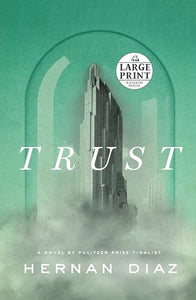 Trust (Pulitzer Prize Winner) 