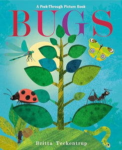 Bugs: A Peek-Through Picture Book 