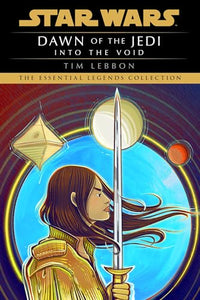 Into the Void: Star Wars Legends (Dawn of the Jedi) 