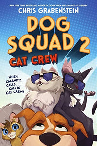 Dog Squad 2: Cat Crew 