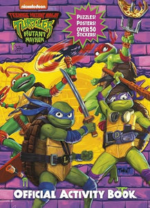 Teenage Mutant Ninja Turtles: Mutant Mayhem: Official Activity Book 