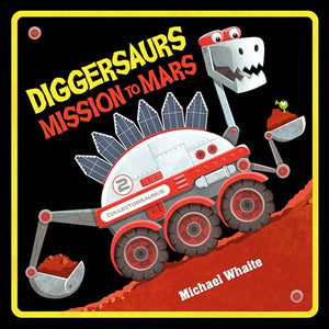 Diggersaurs Mission to Mars 