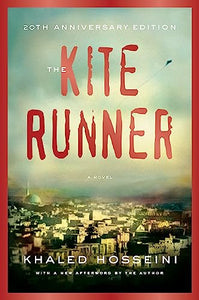 The Kite Runner 20th Anniversary Edition 