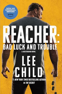 Reacher: Bad Luck and Trouble (Movie Tie-In) 