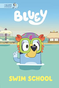 Swim School: A Bluey Storybook 