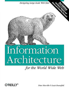 Information Architecture for the World Wide Web 