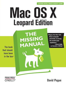 Mac OS X Leopard: The Missing Manual 