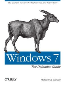 Windows 7: The Definitive Guide 