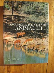 Larousse Encyclopaedia of Animal Life 