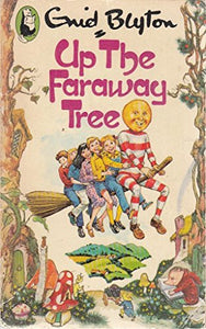 Up the Faraway Tree 