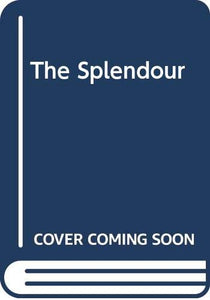 The Splendour 