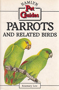 Parrots and Related Birds 