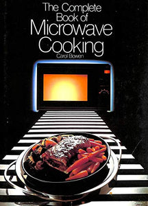 The Complete Book of Microwave Cooking 