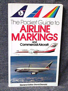 The Pocket Guide to Airline Markings and Commercial Aircraft 