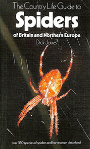 Country Life Guide to Spiders of Britain and Northern Europe 