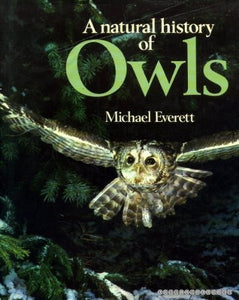 A NATURAL HISTORY OF OWLS 