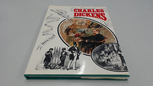 Charles Dickens: An Authentic Account of His Life & Times 