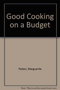 Good Cooking on a Budget 