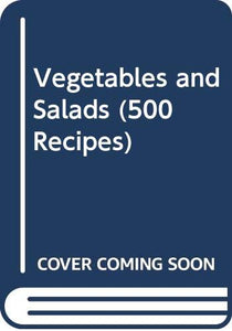 Vegetables and Salads 